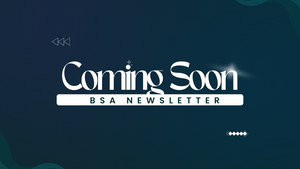 Bsa Monthly Newsletter